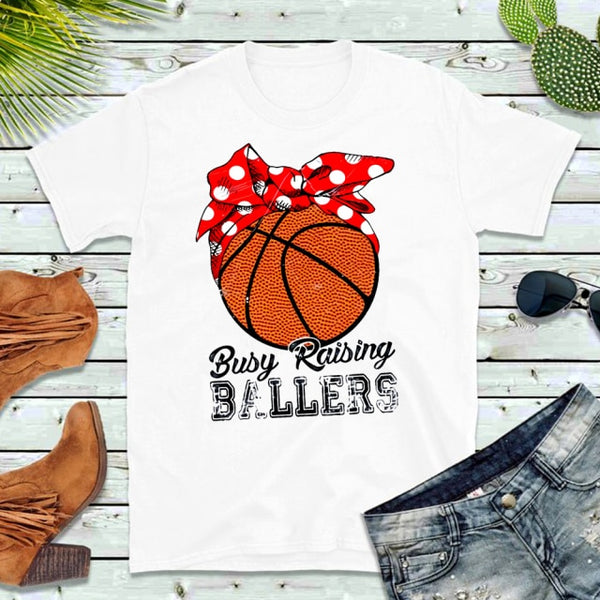 Busy Raising Ballers Mom Shirts